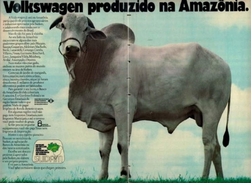 Az 1970-es évek elején a brazil kormány a Volkswagen márkát használta fel az Amazonas-vidékbe történő befektetések népszerűsítésére
