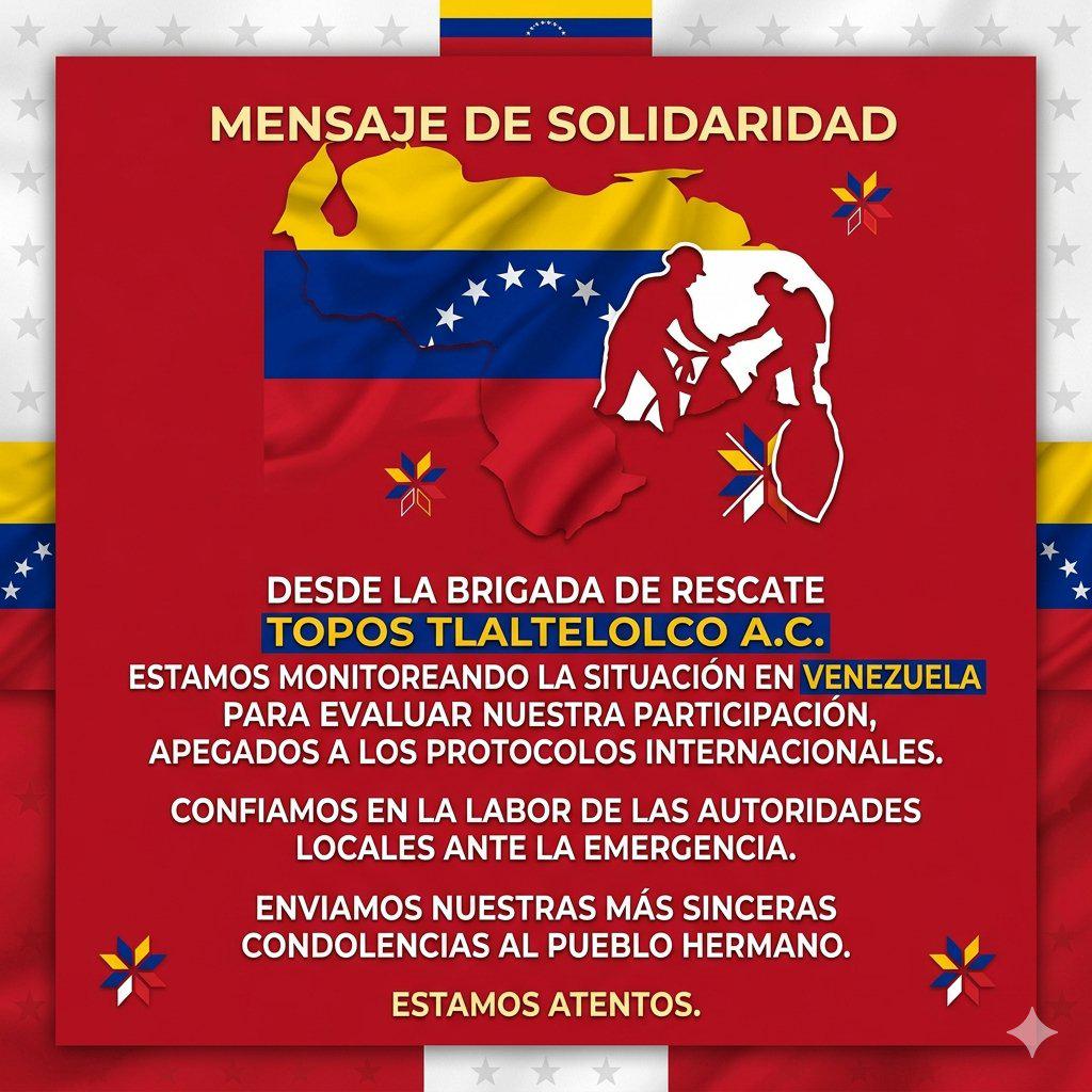 A „Los Topos de México” nevű polgári mentőcsoport egy Venezuelával szolidaritást kifejező üzenetben jelentette be mentési akcióját